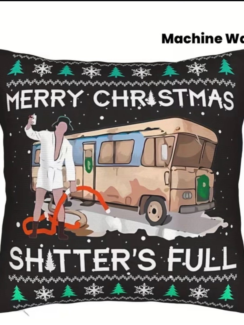 Christmas Vacation Shitter's Full Holiday Pillow Cover 18x18
